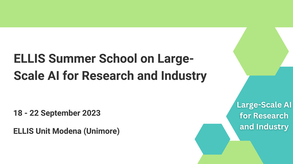 ELLIS Summer School on large-scale AI for Research and Industry – Modena Unit