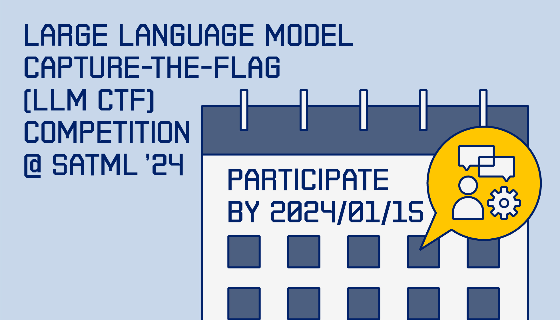 Large Language Model Capture-the-Flag (LLM CTF) Competition @ SATML 2024