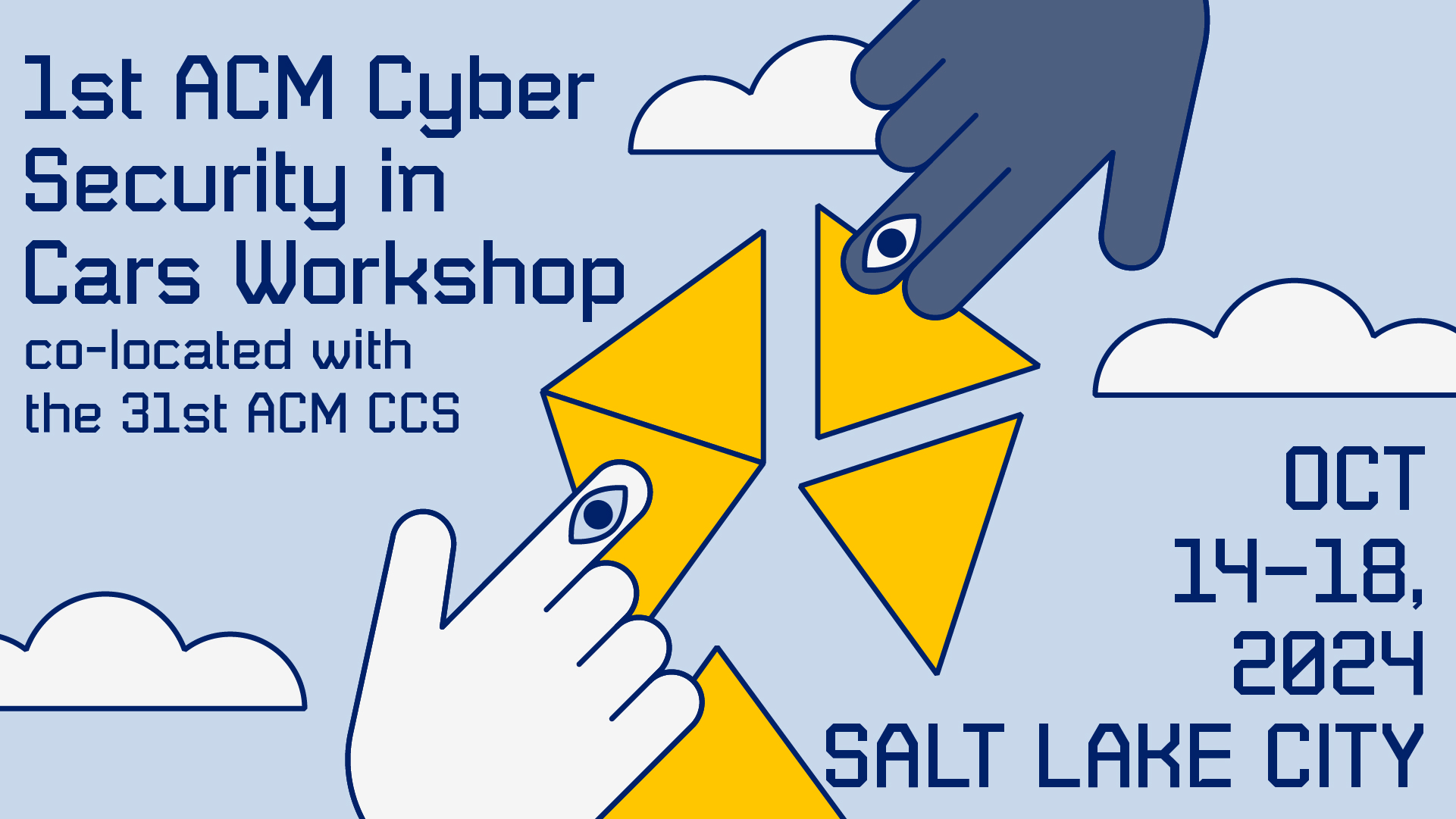 1st Cyber Security in Cars Workshop (CSCS) at CCS
